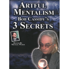 Artful Mentalism: Bob Cassidy's 3 Secrets (Download)