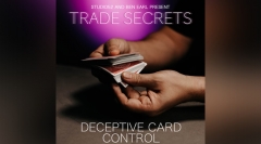 Trade Secrets #5 - Deceptive Card Control by Benjamin Earl and Studio 52