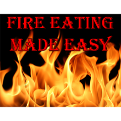 Fire Eating Made Easy by Jonathan Royle (Download)