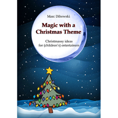 Magic with a Christmas Theme by Marc Dibowski (Download)