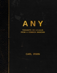 ANY - Thoughts on ACAAN from a Common Magician by Carl Irwin