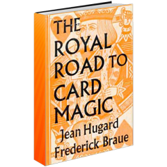 Royal Road to Card Magic by Hugard & Conjuring Arts Research Center (Download)