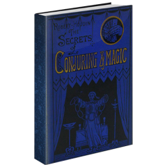 Secrets of Conjuring And Magic by Robert Houdin & Conjuring Arts Research Center (Download)