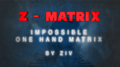 Z – Matrix, Impossible One Hand Matrix by Ziv video (Download)