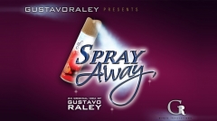 SPRAY AWAY (Online Instructions) by Gustavo Raley