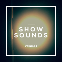 SHOW SOUNDS VOL. 1 by Taylor Hughes