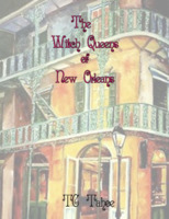 The Witch Queens of New Orleans By TC Tahoe