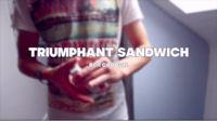 Triumphant Sandwich by Ben Goodall