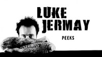 Peeks with Luke Jermay