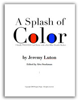Splash of Color: 3 TWISTED Card Tricks with a Red/Blue Double Backer by Jeremy Luton (PDF E-Book)