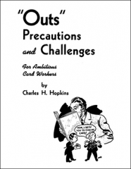 Outs, Precautions and Challenges - Charles Hopkins