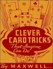 Clever Card Tricks - Maxwell