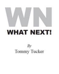 What Next! - Tommy Tucker