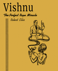 Vishnu Rope Miracle - Robert Ellis