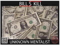 Bill S Kill by Unknown Mentalist