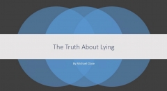 Michael Close - The Truth About Lying By Michael Close
