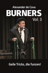 Burners 3: Geile Tricks, die funzen von Alexander de Cova