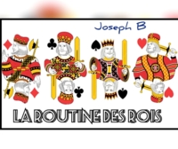 La Routine Des Rois by Joseph B