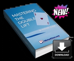 Mastering the Double Lift (Video+PDF+Extras) - New! By Michael Close