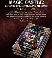 Magic Castle: Beyond the Smoke and Mirrors (Download) by Carol Marie