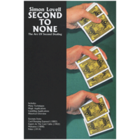 Simon Lovell's Second to None: The Art of Second Dealing by Meir Yedid - Book