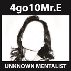 4go10Mr.E by Unknown Mentalist