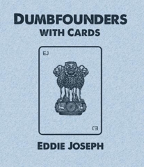 Dumbfounders with Cards - Eddie Joseph