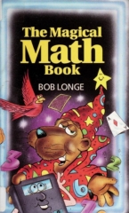 The Magical Math Book by Bob Longer