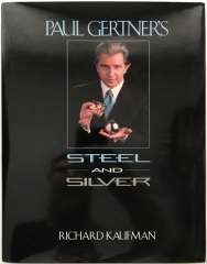 Paul Gertner’s Steel and Silver By Richard Kaufman - book download