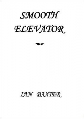Smooth Elevator by Ian Baxter