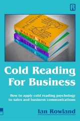 Cold Reading For Business by Ian Rowland