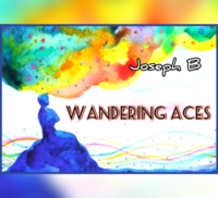 WANDERING ACES by Joseph B