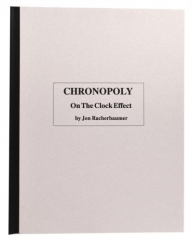 Chronopoly: On the Clock Effect by Jon Racherbaumer