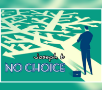 NO Choice by Joseph B