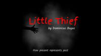 Little Theif by Dominicus Bagas video DOWNLOAD