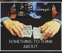 Something to think about by Joseph B