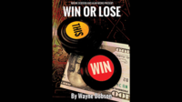 WIN OR LOSE by Wayne Dobson and Alan Wong