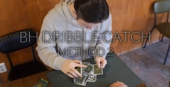 BH Dribble Catch (Method 2) by Byeong Hun Yu