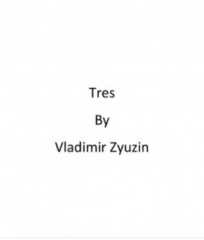 Vladimir Zyuzin - Tres By Vladimir Zyuzin