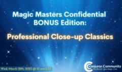 Magic Masters Confidential BONUS Edition: Professional Close-up Classics