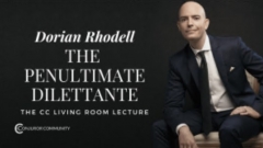 Dorian Rhodell – The Penultimate Dilettante – Living Room Lecture