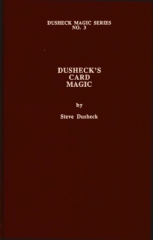 Dusheck’s (#3) Card Magic by Steve Dusheck