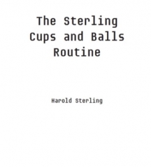 The Sterling Cups & Balls Routine