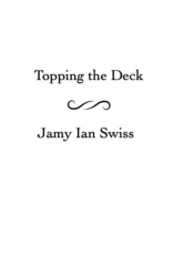 Topping the Deck: The Perfect Move by Jamy Ian Swiss