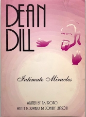 Dean Dill’s Intimate Miracles by Tim Trono