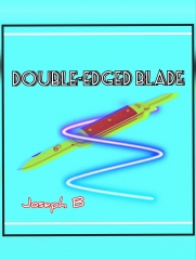 Double-edged blade by Joseph B (Original download , no watermark)