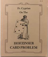 Fr Cyprian on the Hofzinser Card Problem by Karl Fulves