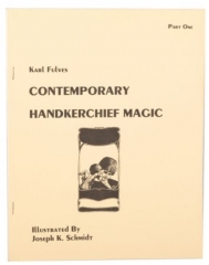 Contemporary Handkerchief Magic by Karl Fulves (Part One)