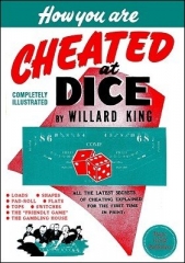 How You Are Cheated at Dice by Willard King