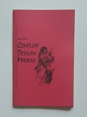 Edward Marlo's COMPLEAT DEVILISH MIRACLE A Retrospective by Jon Racherbaumer
